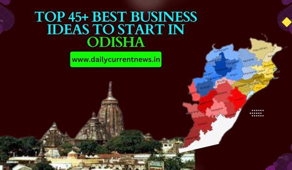 Business Ideas to Start in Odisha