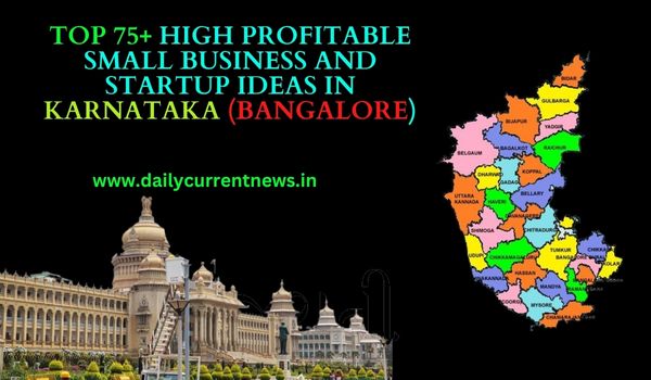 High Profitable Business and Startup Ideas in Karnataka