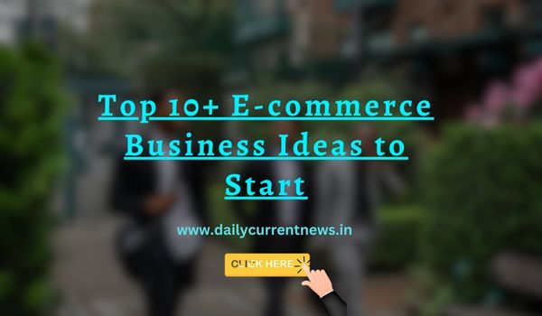 E-commerce Business Ideas