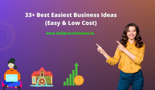 Easiest Business Ideas