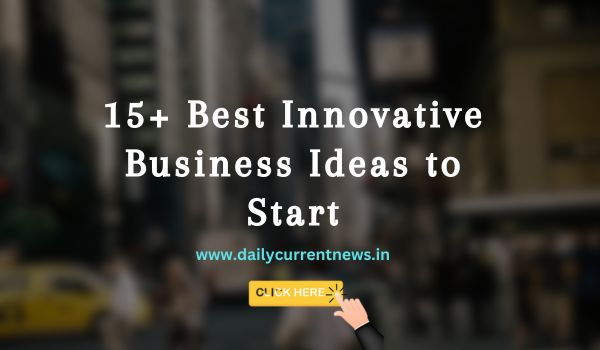 Innovative Business Ideas