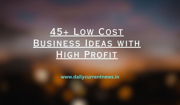 Low Cost Business Ideas