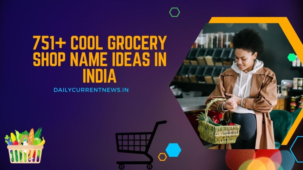 Best Grocery Shop Name Ideas In India