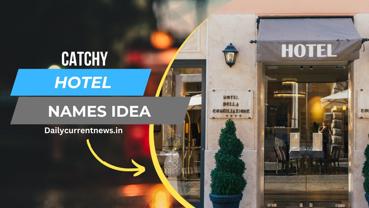 Best Hotel Name Ideas in India