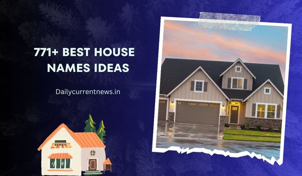 Best House Name Ideas