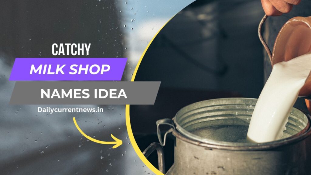 Milk Shop Name Ideas In India