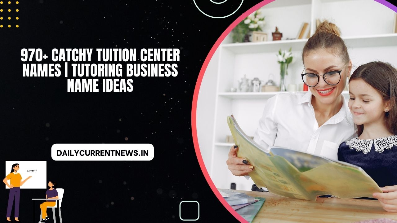 Tuition Center Names List and Suggestion